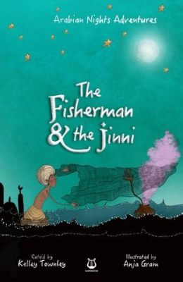  The Fisherman and the Jinni – A Magical Tale of Greed and Wisdom from 10th Century Persia!