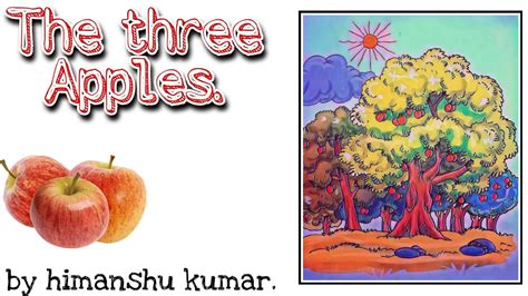  The Three Apples - A Spanish Folk Tale Filled With Magic and Morality!